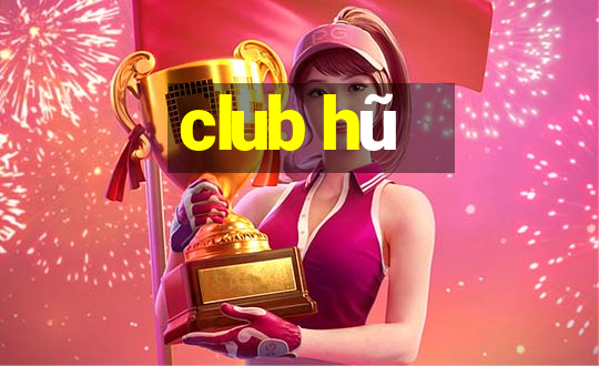 club hũ