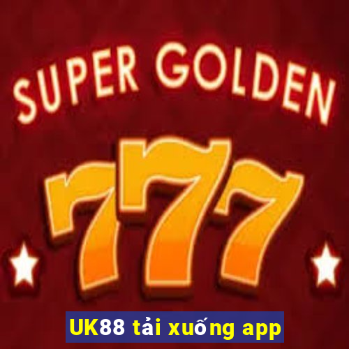 UK88 tải xuống app