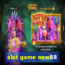 slot game new88