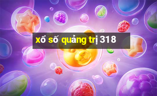 xổ số quảng trị 31 8