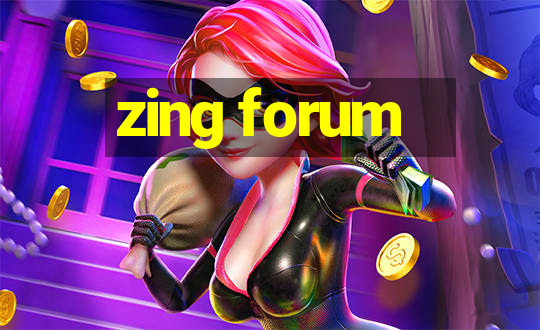 zing forum