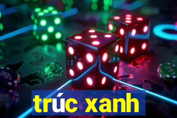 trúc xanh