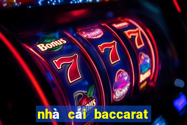 nhà cái baccarat uy tín