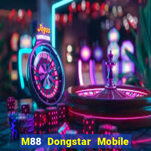 M88 Dongstar Mobile app Tải về