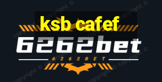 ksb cafef