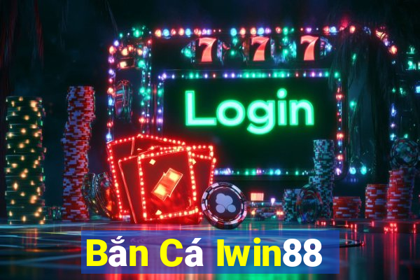 Bắn Cá Iwin88