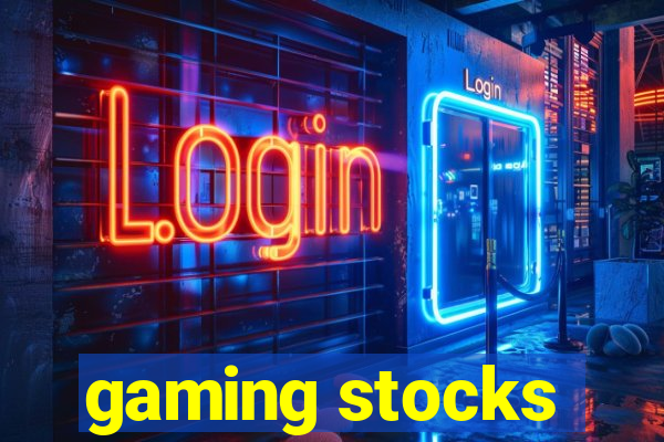 gaming stocks