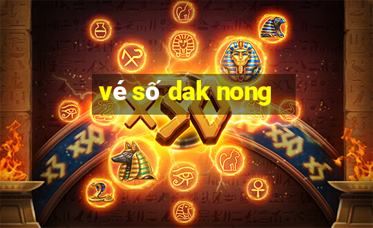 vé số dak nong