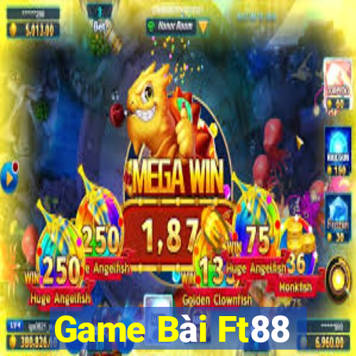 Game Bài Ft88