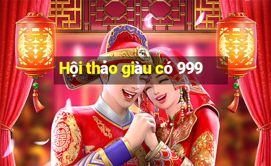 Hội thảo giàu có 999