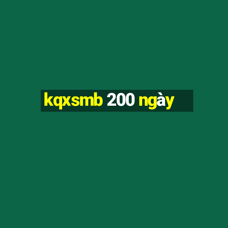 kqxsmb 200 ngày