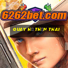 quay hũ thần thai