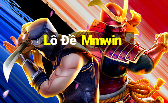 Lô Đề Mmwin