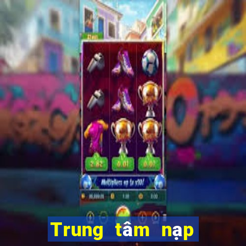 Trung tâm nạp tiền xổ số tt