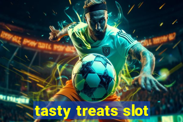 tasty treats slot