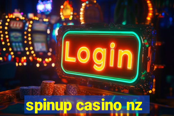 spinup casino nz