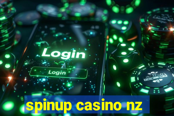 spinup casino nz