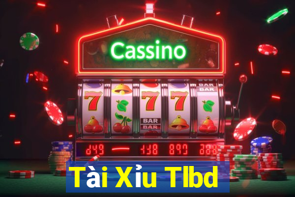 Tài Xỉu Tlbd