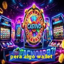 pera algo wallet