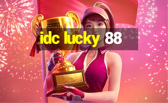 idc lucky 88