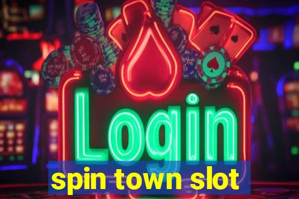 spin town slot