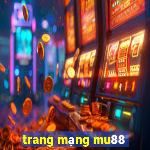 trang mạng mu88