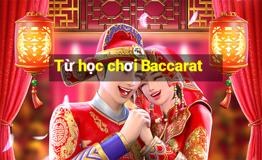 Từ học chơi Baccarat