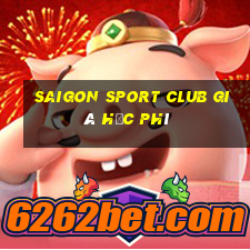 saigon sport club giá học phí