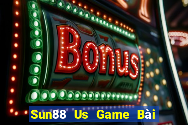 Sun88 Us Game Bài 888 Casino