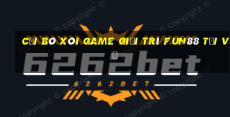 Cải bó xôi Game Giải trí Fun88 tải về