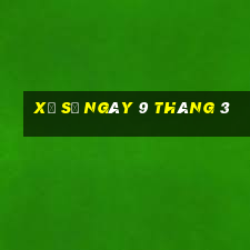 xổ số ngày 9 tháng 3