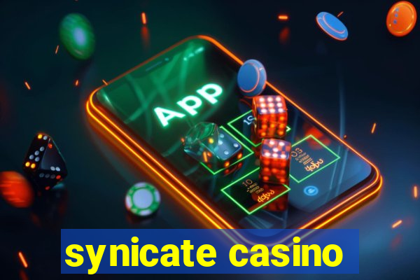 synicate casino