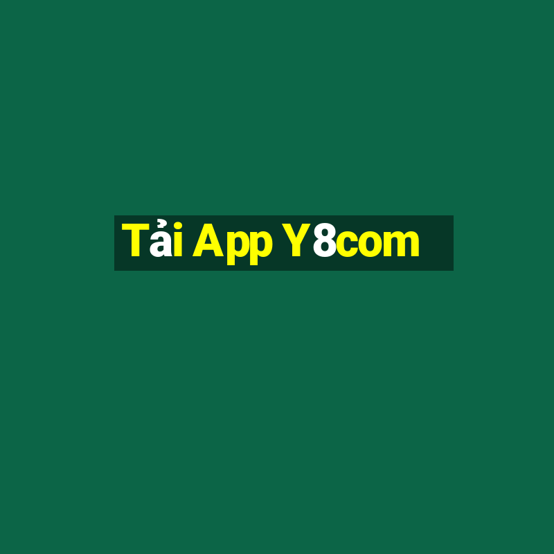 Tải App Y8com