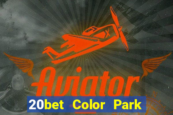 20bet Color Park phiên bản web