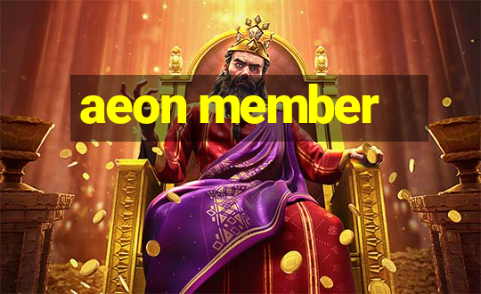 aeon member