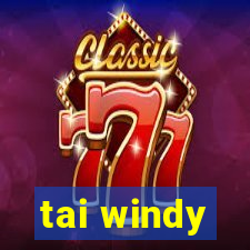 tai windy