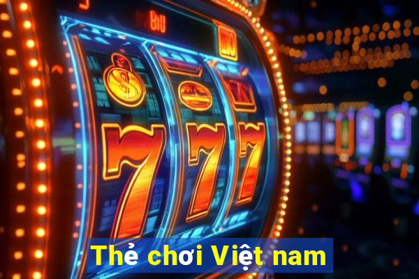 Thẻ chơi Việt nam