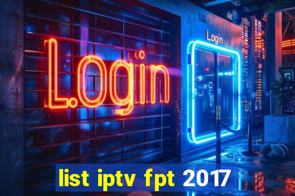 list iptv fpt 2017