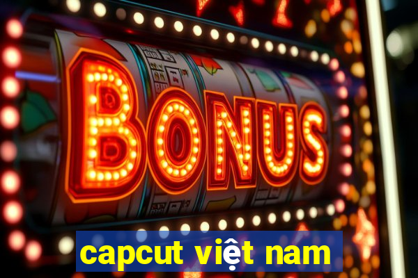 capcut việt nam