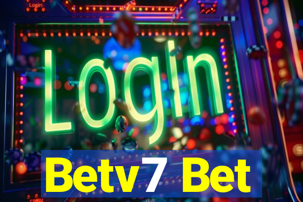 Betv7 Bet