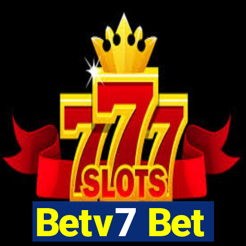 Betv7 Bet