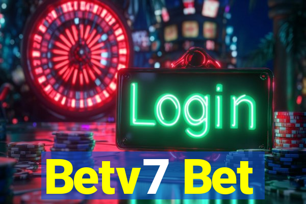 Betv7 Bet