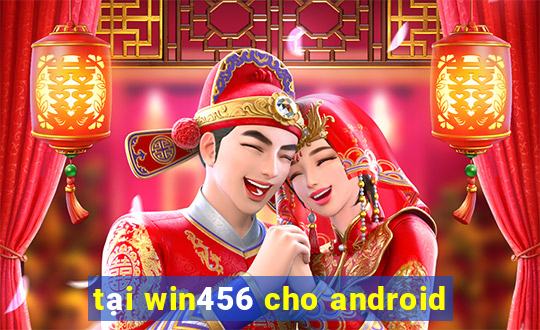 tại win456 cho android