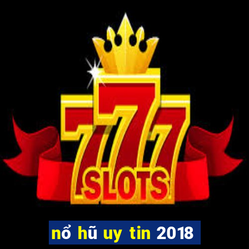 nổ hũ uy tin 2018