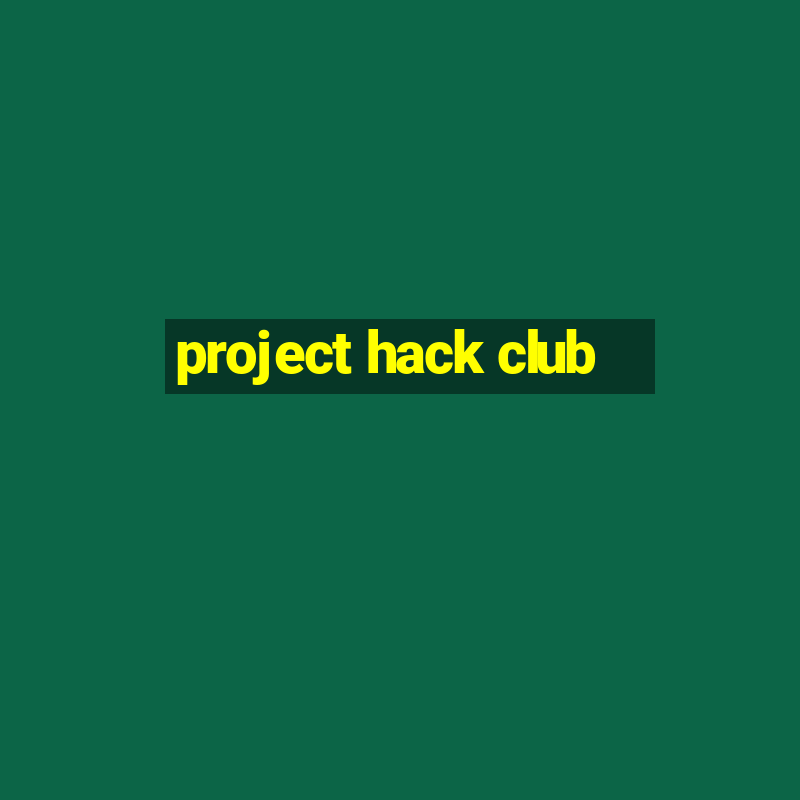 project hack club