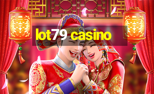 lot79 casino