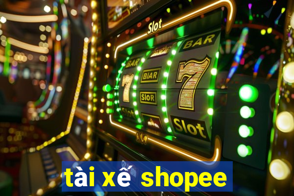 tài xế shopee