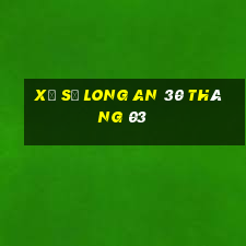 xổ số long an 30 tháng 03