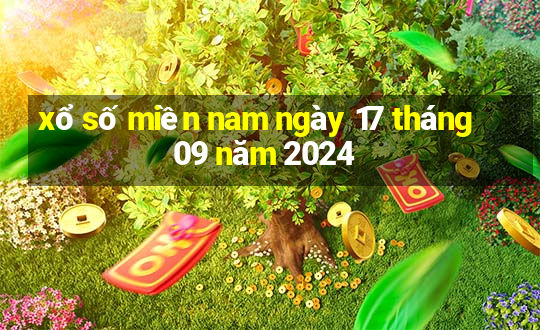 xổ số miền nam ngày 17 tháng 09 năm 2024