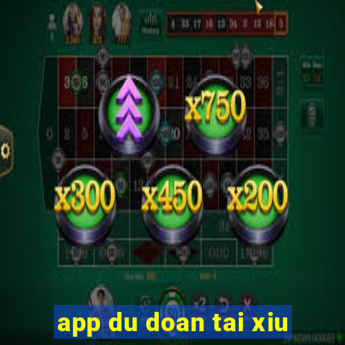 app du doan tai xiu